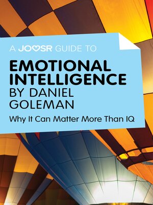 cover image of A Joosr Guide to... Emotional Intelligence by Daniel Goleman